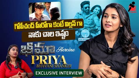 Priya Bhavani Shankar Exclusive Interview Bheema Movie Gopichand