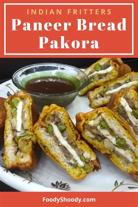 Paneer Bread Pakora Recipe Recipe Pakora Recipes Indian Food