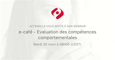 E Caf Evaluation Des Comp Tences Comportementales Act Skills