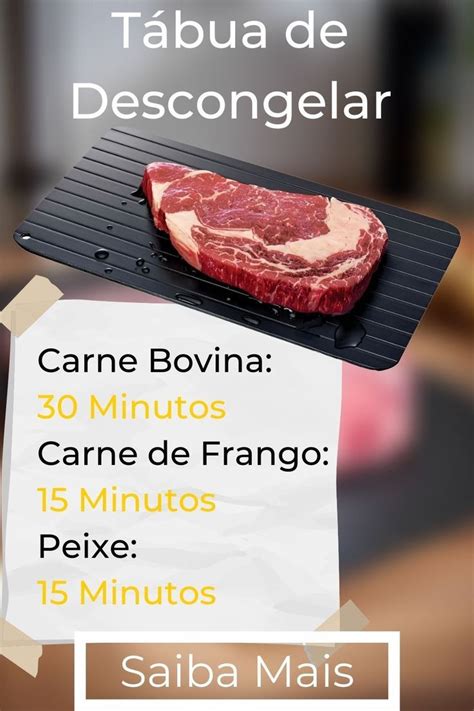 T Bua De Descongelar Carne R Pido E Pr Tica Saiba Mais