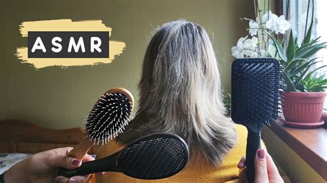 Asmr Soothing Hair Brushing With 3 Different Brushes No Talking