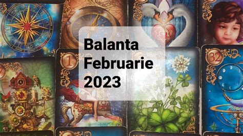 Tarot Horoscop Balanta Luna Februarie 2023 YouTube