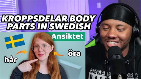 AMERICAN REACTS To Body parts in Swedish: the face (Kroppsdelar) - YouTube