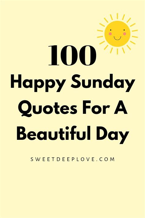 100 Happy Sunday Quotes For A Beautiful Day In 2024 Happy Sunday