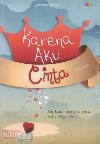 Novel Karena Aku Cinta Kisah Cinta Yang Penuh Haru