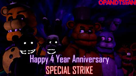 [sfm Fnaf] Special Strike 4th Anniversary By Opandtsfan On Deviantart