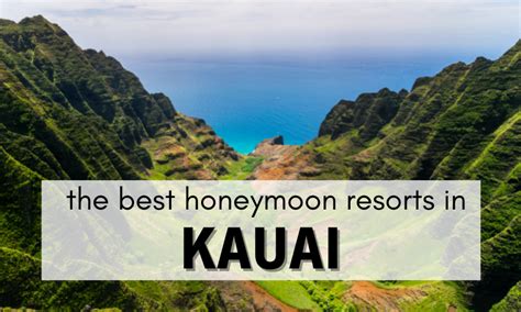 The 10 Best Kauai Honeymoon Resorts Kauai Honeymoons