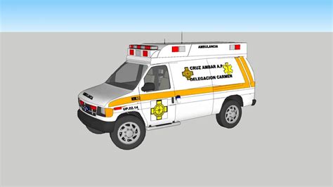 AMBULANCIA DE LA CRUZ AMBAR DE LA CIUDAD DEL CARMEN CAMPECHE 3D Warehouse