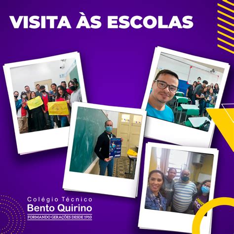 Visita S Escolas Col Gio T Cnico Bento Quirino