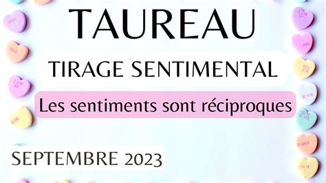 Taureau Sentimental Septembre Amour Intense Et Attirance