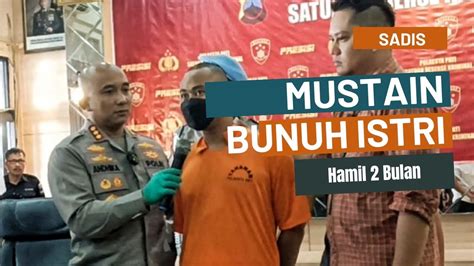 Enggak Habis Pikir Istri Hamil Bulan Di Pati Dibunuh Suami Youtube