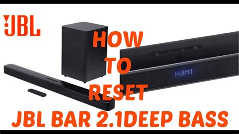 How To Reset Jbl Sound Bar Deep Bass Youtube