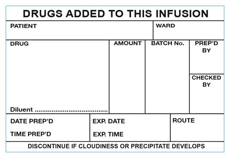 Drugs Added To This Infusion Label X Mm Walters Medical