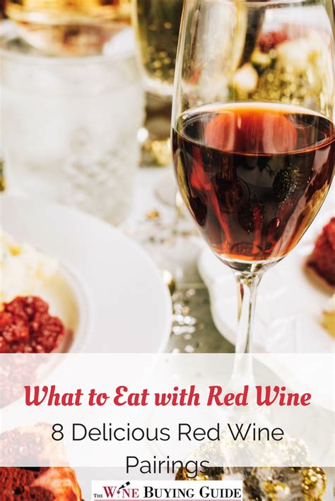 What to Eat with Red Wine: 8 Delicious Red Wine Pairings | Wine food pairing, Red wine pairing ...