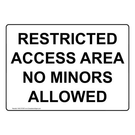 Policies Regulations Sign Restricted Access Area No Minors Allowed