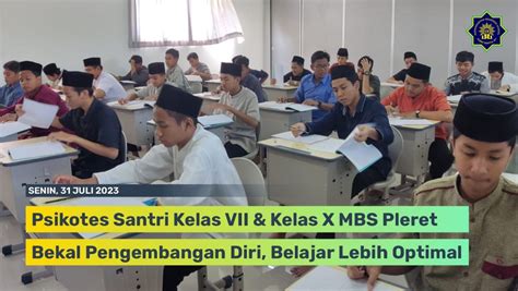 Psikotes Santri Kelas Vii Dan X Bekal Pengembangan Diri Agar Belajar