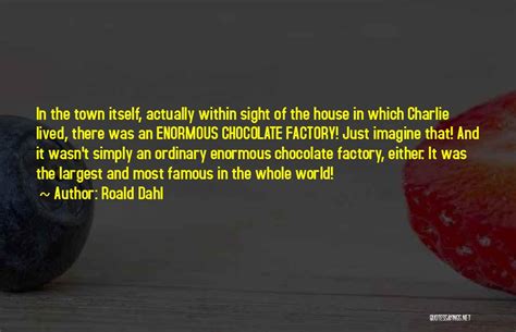 Top 12 Charlie Chocolate Factory Quotes & Sayings