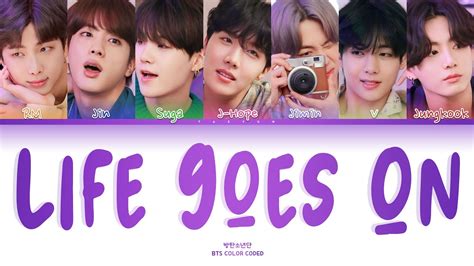 Bts Life Goes On Lyrics 방탄소년단 Color Coded Lyrics Han Rom Eng Youtube