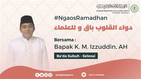 Ngaos Posonan Dawaul Qulub Bersama Bapak Kyai Izzudin AH YouTube