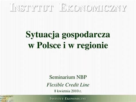 Ppt Sytuacja Gospodarcza W Polsce I W Regionie Powerpoint