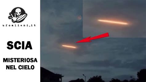 Misteriosa Scia Luminosa Nel Cielo YouTube