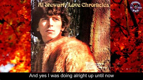 You Should Have Listened To Al Al Stewart Youtube