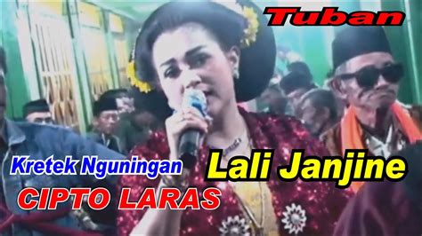 Kretek Nguningan Lali Janjine Cipto Laras Tuban YouTube