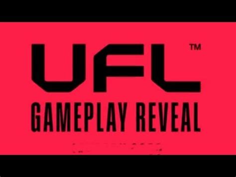 UFL Svelata La Data Esatta Del Gameplay Reveal Trailer YouTube