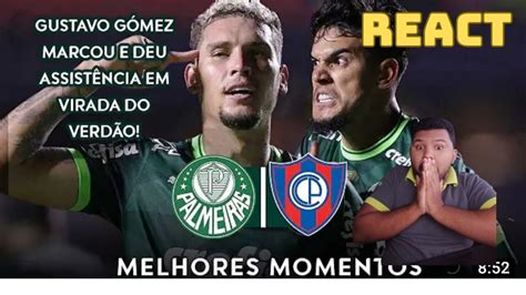 REACT REAGINDO AO JOGO Palmeiras 2 x 1 Cerro Porteño Melhores