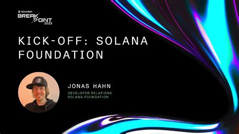 Breakpoint Kick Off Solana Foundation By Jonas Hahn Youtube