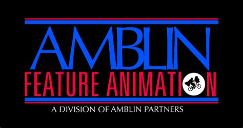 Amblin Feature Animation Logo by ABFan21 on DeviantArt