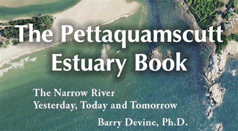 The Pettaquamscutt Estuary The Narrow River Yesterday Today And