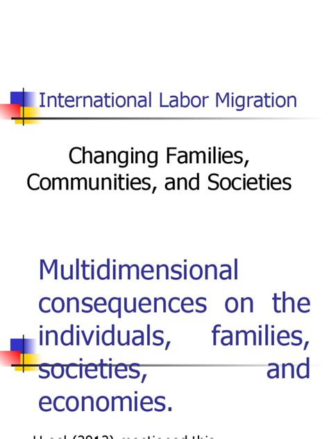 International Labor Migration: Changing Families, Communities, and ...