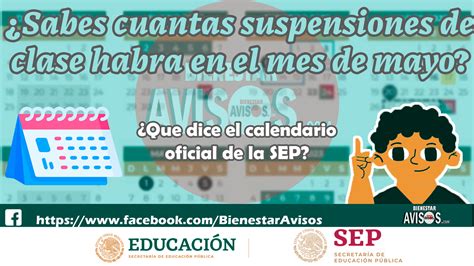 ≫ ¿habrá 5 Suspensiones De Clase En El Mes De Mayo ¡esto Dice El Calendario Oficial De La Sep