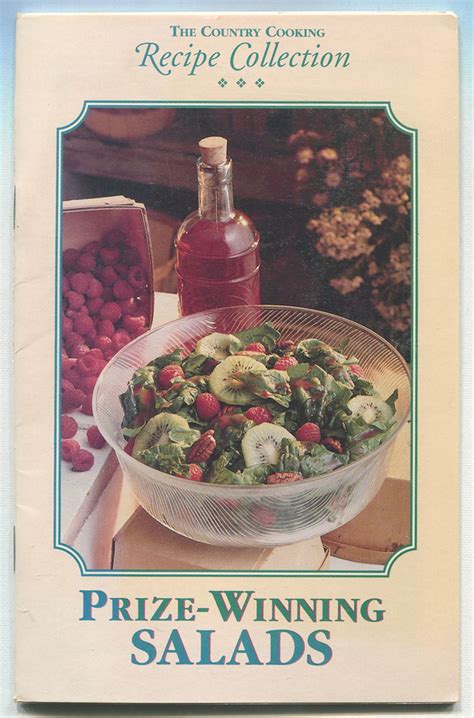 The Country Cooking Recipe Collection: Prize-Winning Salads | Mary Beth