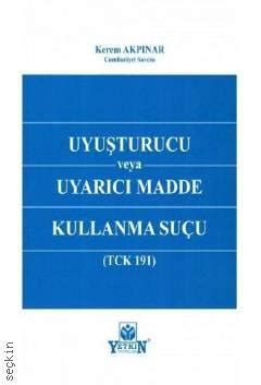 Uyu Turucu Veya Uyar C Madde Kullanma Su U Kerem Akp Nar Kitap