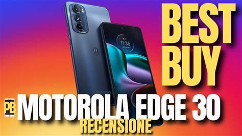 Il Super Medio Gamma Di Motorola Edge Il Miglior Smartphone