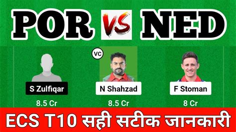 POR Vs NED Dream11 Prediction NED Vs POR Dream11 POR Vs NED POR Vs