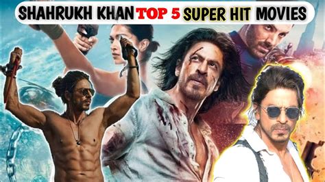 Shahrukh Khan Top Super Hit Movies In Bollywood Sahrukh Khan