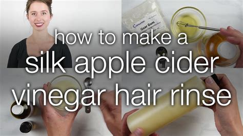 How To Make A Diy Silk Apple Cider Vinegar Hair Rinse Youtube