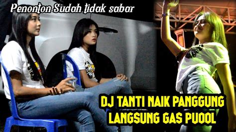 Dj Tanti Naik Panggung Gas Puol Bersama Brewog Audio Dj Tanti Up The