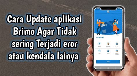 Cara Update Aplikasi Brimo Terbaru Youtube