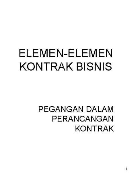 Elemenelemen Kontrak Bisnis Pegangan Dalam Perancangan Kontrak