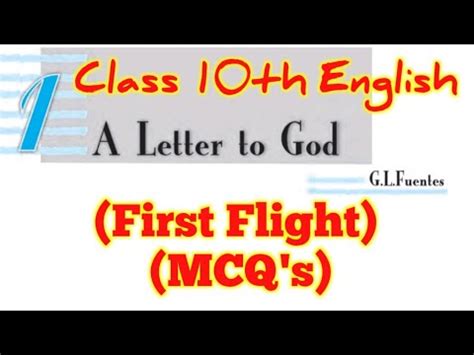 A Letter To God Class 10th English Chapter 1 First Flight MCQ S