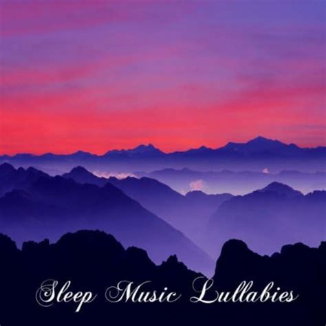 Amazon Music Sleep Music Lullabiesのsleep Music Lullabies Relaxing