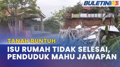 TANAH RUNTUH Penduduk Gambang Damai Buntu Status Keselamatan Rumah