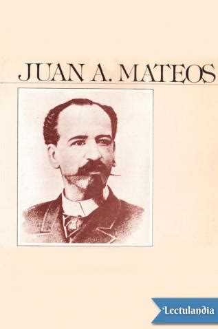 Juan A Mateos Juan Antonio Mateos Descargar Epub Y Pdf Gratis