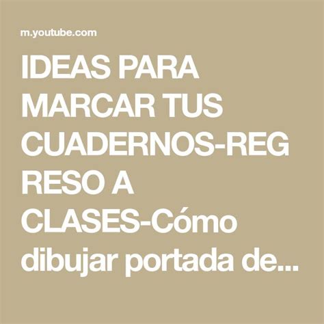 Ideas Para Marcar Tus Cuadernos Regreso A Clases C Mo Dibujar Portada