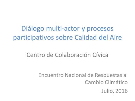 Di Logo Multi Actor Y Procesos Participativos Sobre Calidad Del Aire