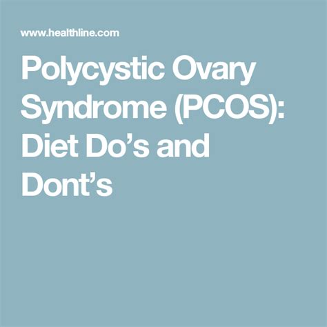 Polycystic Ovary Syndrome (PCOS): Diet Do’s and Dont’s Polycystic ...